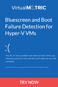 VirtualMetric Hyper-V Monitoring and Hyper-V Reporting